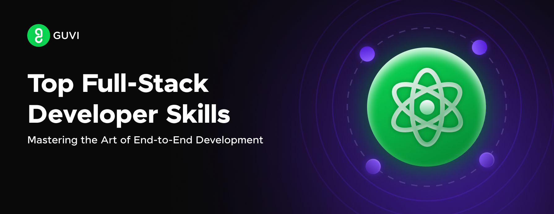 Top Full-Stack Developer Skills: Mastering the Art of End-to-End Development