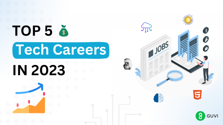 Top 5 Tech Careers In 2023 1 768x432 