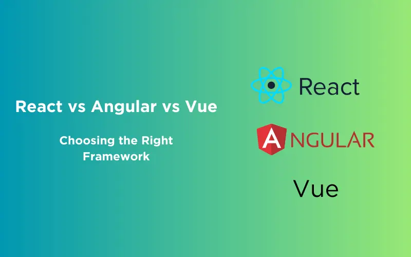 React Vs Angular Vs Vue: Choosing The Right Framework [2024] - GUVI Blogs