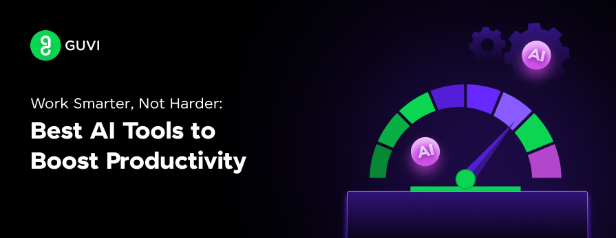 Best AI Tools to Boost Productivity